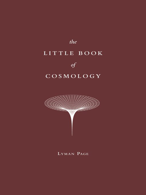 Title details for The Little Book of Cosmology by Lyman Page - Wait list